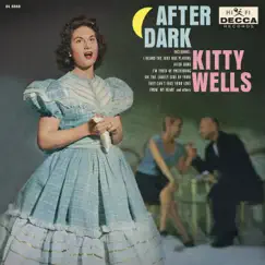 After Dark by Kitty Wells album reviews, ratings, credits