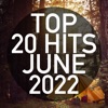 Top 20 Hits June 2022 (Instrumental), 2022