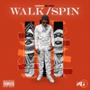 Walk/Spin - Single