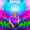 Break (feat. Jesse Chong) - Single album lyrics, reviews, download