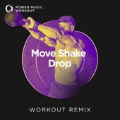 Move Shake Drop (Workout Remix 128 BPM) artwork