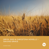 Saving Grace - DRYM, GXD & Christina Novelli