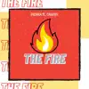 The Fire (feat. CraFek) - Single album lyrics, reviews, download