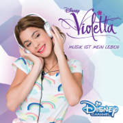 Violetta - Musik ist mein Leben - Verschiedene Interpreten