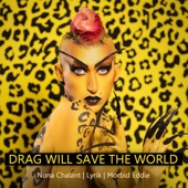 Drag will save the world (feat. Morbid Eddie & Liran Shoshan) artwork