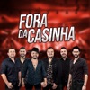 Fora da Casinha - Single