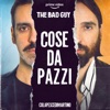 Cose da pazzi - Single