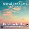 Choate: Beloved, Let Us Love - Single album lyrics, reviews, download