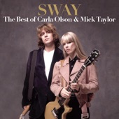 Sway: The Best of Carla Olson & Mick Taylor (Remastered 2022) artwork