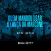 Stream & download Quem Mandou Usar o Lança da Marcone