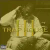Stream & download Trap House 3