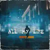 Stream & download All My Life