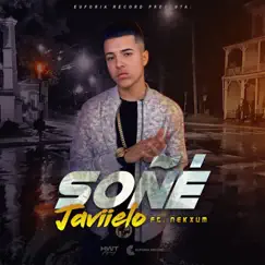 Soñé (feat. Nekxum) - Single by Javiielo album reviews, ratings, credits
