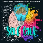 Inna Vision, Kumar & Nathan Aweau - Self Talk