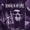 DEMONS IN MY SOUL - Single