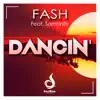 Dancin' (feat. Samanify) - EP album lyrics, reviews, download