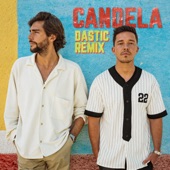 Candela (Dastic Remix) artwork