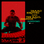 Dondomo - Isaac Birituro & The Rail Abandon