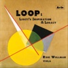 Loop: Ligeti's Inspiration & Legacy