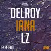En pétard (feat. DELROY & LZ) [Remix] - Single album lyrics, reviews, download