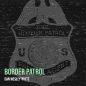 Border Patrol artwork