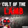 Cult of the Lamb song lyrics