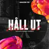 Stream & download Håll Ut