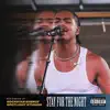 Stay For The Night (Rockstar Energy Studios Freestyle) - Single album lyrics, reviews, download