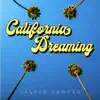 California Dreaming - Single album lyrics, reviews, download