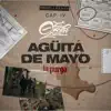 Agüita de Mayo (feat. J. Renks, JBL, Chalo & Lonas) - Single album lyrics, reviews, download