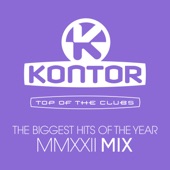 Kontor Top of the Clubs - The Biggest Hits of the Year MMXXII Mix (DJ Mix) artwork