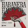 Stream & download Habanera - Single