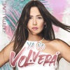 Ya No Volverá - Single