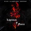 Lágrimas Y Flores - Single