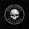 Nosotros - Single album lyrics, reviews, download