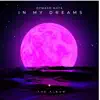 In My Dreams (Maxi Single) [feat. Violet Light] - EP album lyrics, reviews, download