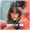 Watch Me (Split & Dj Yaang Remix) artwork