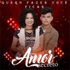 Quero Fazer Você Ficar - EP