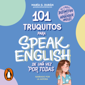 101 truquitos para speak English de una vez por todas - María G Durán (@MariaSpeaksEnglish)