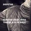 Denuevo (feat. Myke Towers & Alex Rose) - Single album lyrics, reviews, download