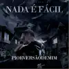Nada É Fácil - Single album lyrics, reviews, download