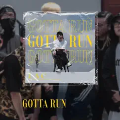Gotta Run - Single by L.A.C album reviews, ratings, credits