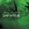 Good With Me - Single