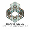 Let the Groove Be - Single