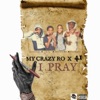 I Pray (feat. Kyle Richh, Jenn Carter & Tata) - Single