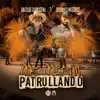 Me Miran Patrullando (feat. Victor Cibrian) - Single album lyrics, reviews, download