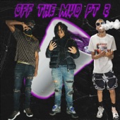 Off the mud Pt. 2 artwork