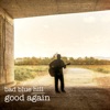 Good Again - Single