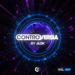 CONTROVERSIA by Alok, Vol. 007 by Alok album reviews, ratings, credits