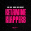 Ketamine Klappers - Single